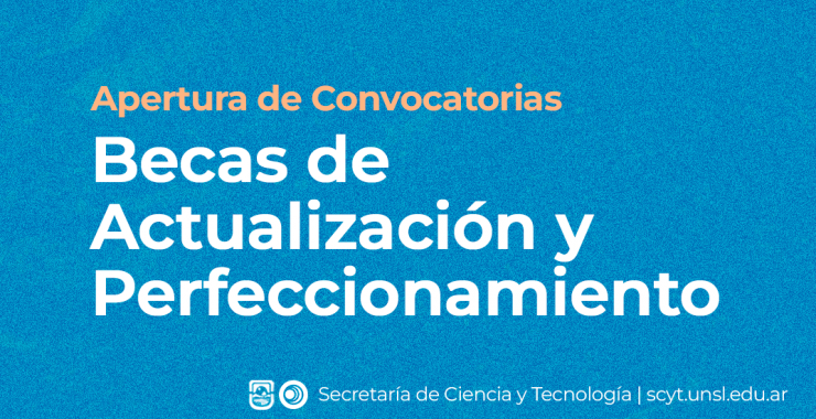 Apertura de Becas de Actualización y Perfeccionamiento