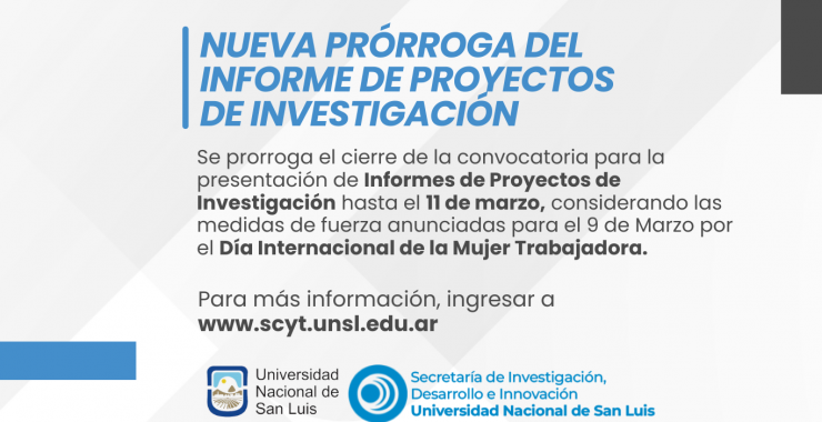 Prórroga de la convocatoria de Informes de Proyectos de Investigación